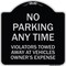 Signmission No Parking Anytime Violators Towed Away Heavy-Gauge Aluminum Sign, 18" x 18", BS-1818-23770 A-DES-BS-1818-23770 - alternate 1